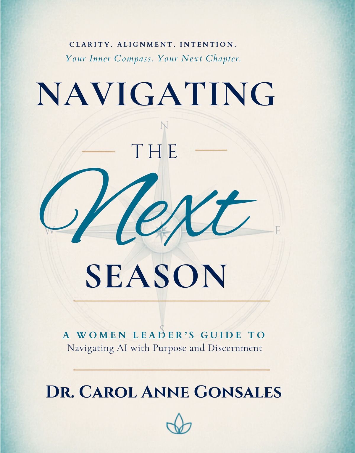 Cover of Navigating the Next Season by Dr. Carol Anne Gonsales
